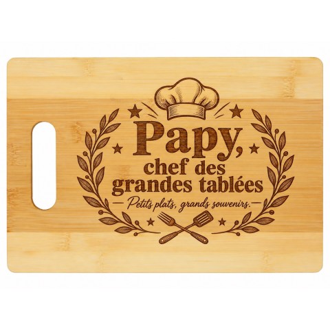 Planche bambou gravée – Papy, chef des grandes tablées