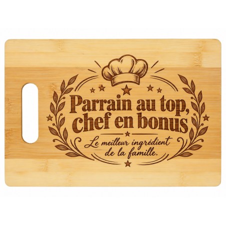 Planche bambou gravée – Parrain au top, chef en bonus