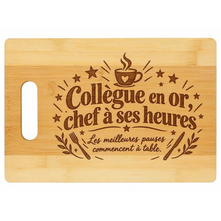 Planche bambou gravée – Collègue en or, chef à ses heures