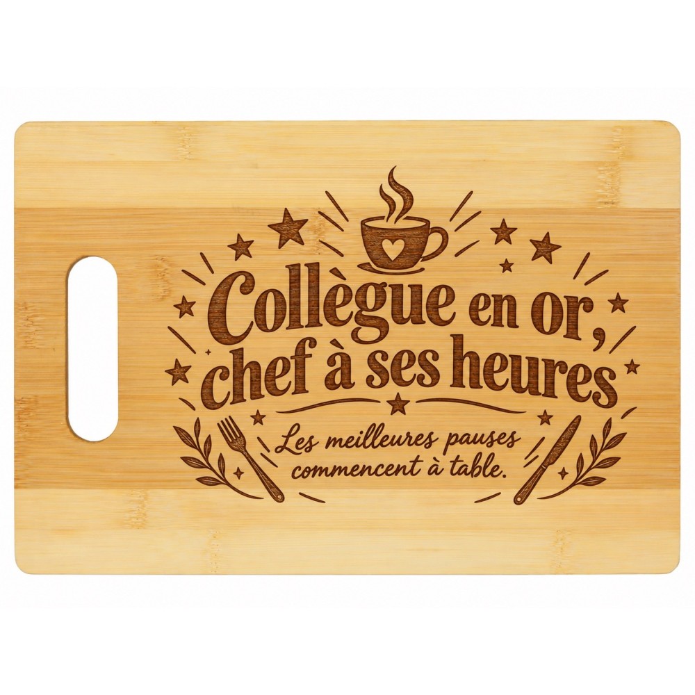 Planche bambou gravée – Collègue en or, chef à ses heures