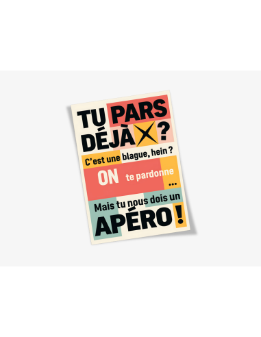 Carte départ collègue humoristique Tu pars déjà ? | Zecadeau
